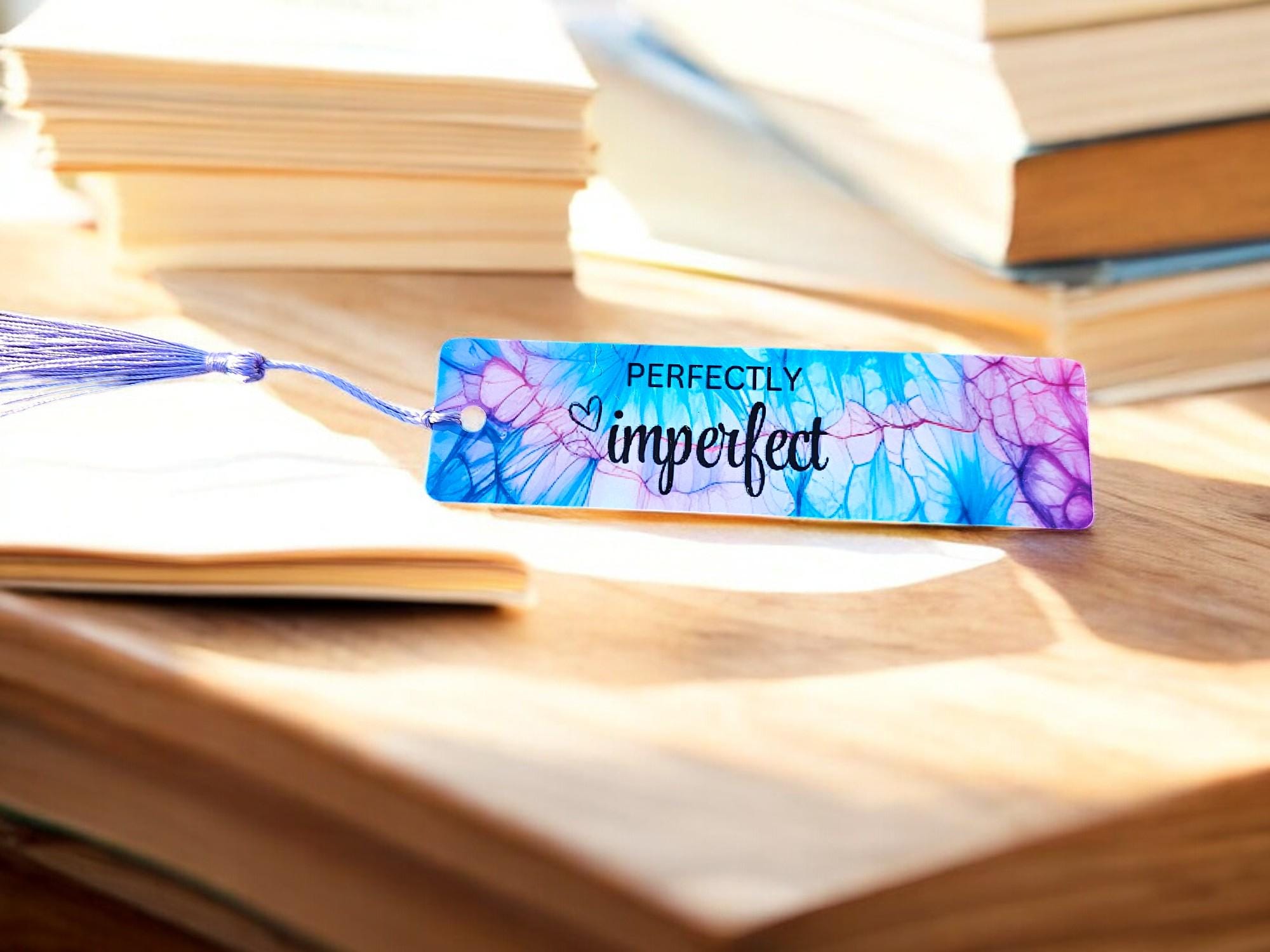 Perfectly Imperfect Metal Bookmark